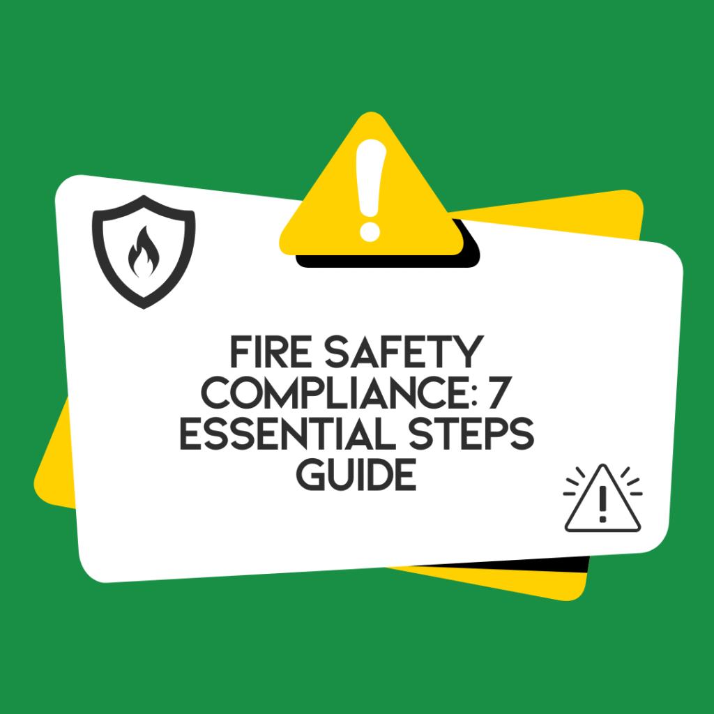 Fire Safety Compliance Salford: 7 Essential Steps Guide